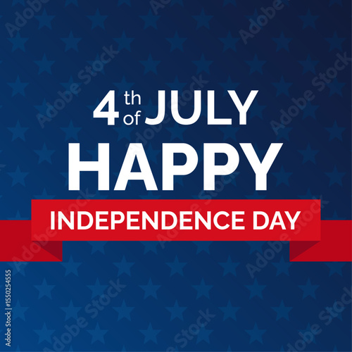 4 th of july USA independence day. Vector banner Happy Independence Day.