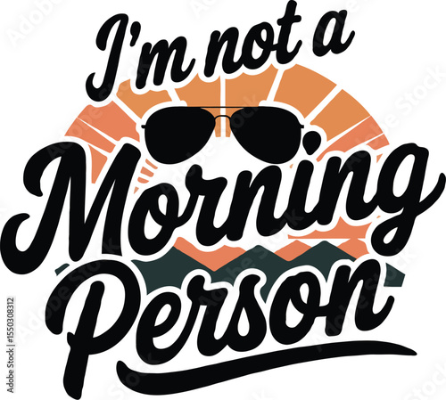 I'm Not a Morning Person T-Shirt Design | Funny Sleepy Quote with Cute Cartoon Style


