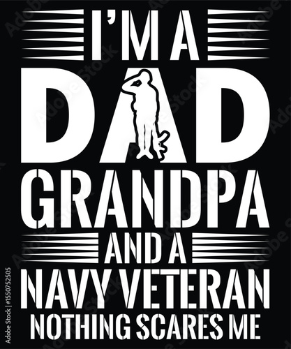 I'm A Dad Grandpa And Veteran Funny Retro Papa Grandpa Gifts T-Shirt