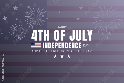 4th of July Land of the Free Home of the Brave