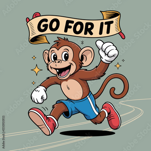 Go For It Monkey
