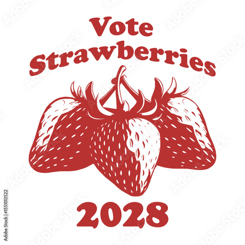 Vote Strawberries 2028
