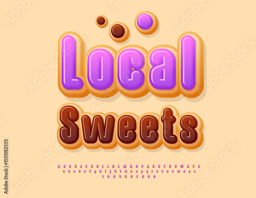 Vector Tasty label Local Sweets. Delicious Cake Font. Creative Donut Alphabet Letters and Numbers set.