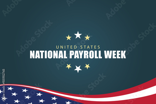 Celebration The Significance of National Payroll Week in the US