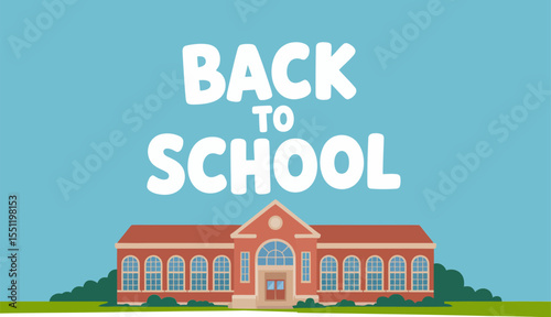 Simple back to school text design on light blue background with school building illustration  