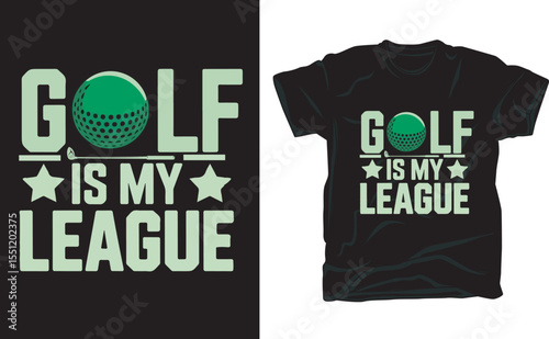 golf is my league Golfing player t-shirt design