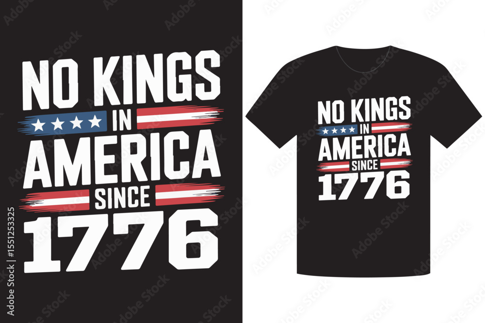 Black TShirt Featuring No Kings In America Since 1776 Design for Patriots Black TShirt Featuring No Kings In America Since 1776 Design for Patriots