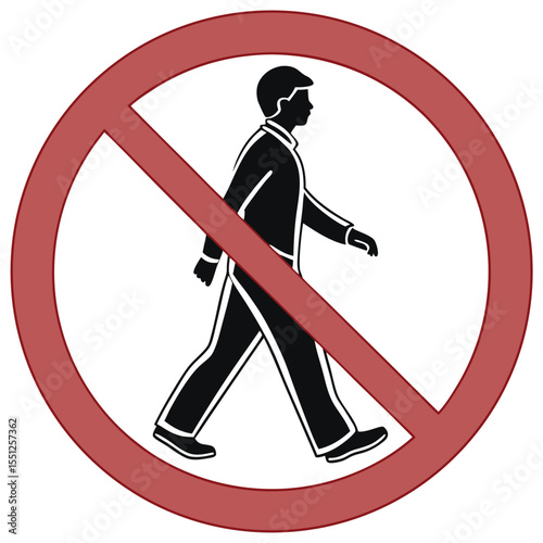 Prohibition sign no pedestrians allowed area