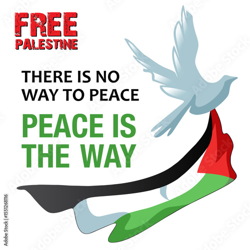 Free Palestine Peace is the w...