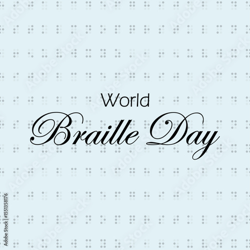 World Braille Day, January 4. World Braille Day Celebration. Vector illustration design for poster, banner, post, flyer. Braille Alphabet.