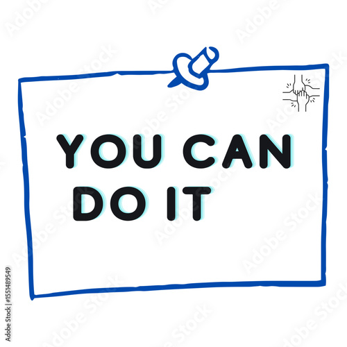 You Can Do It Motivational Post-it Note Design