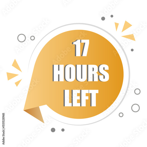 Countdown timer icon. Number seventeen focus. Bold 17 hours left text. Orange circular shape.