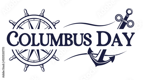 Columbus Day: A captivating illustration celebrating the spirit of exploration and discovery, featuring the iconic symbols of seafaring.