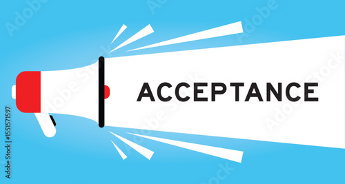 Color megaphone icon with word acceptance in white banner on blue background
