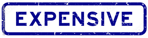 Grunge blue expensive word square rubber seal stamp on white background