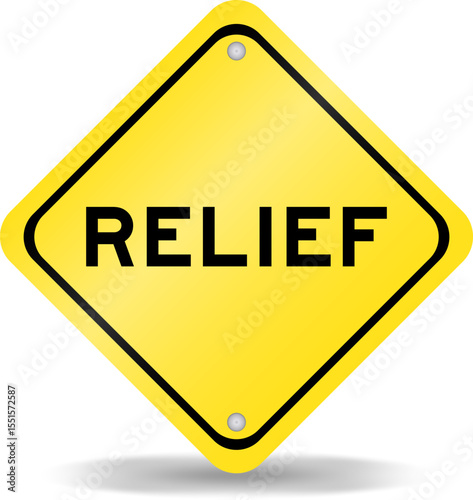 Yellow color transportation sign with word relief on white background