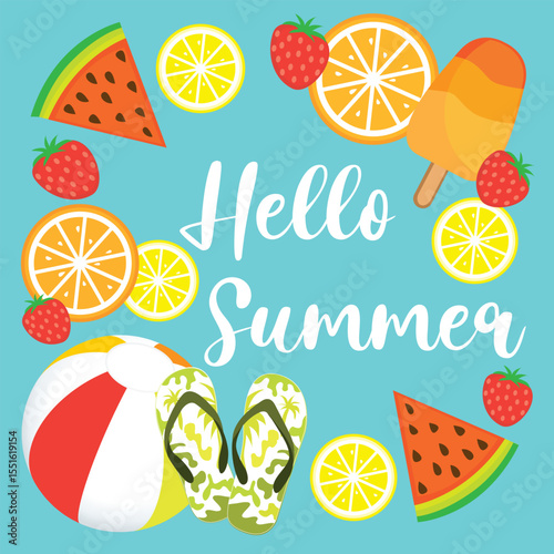 Hello Summer. Colorful hand drawn vector illustration with beach ball, ice cream, watermelon, strawberries, lemons and oranges.