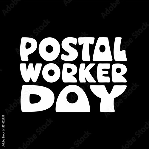 Postal Worker Day: Service Tribute

