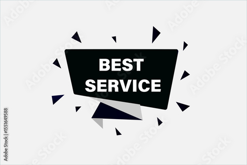 best service. web button, application Design, Element, learn, best service, template, accept cookies design  apply now, level, sign, speech, bubble  banner, white background. 
