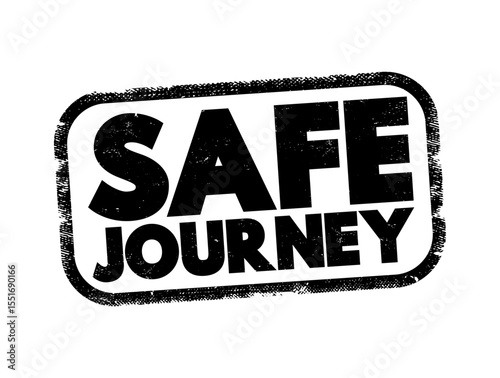 Safe Journey is a well-wishing expression used to convey hope for someone's safe travel and arrival at their destination, text concept stamp