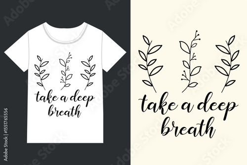 Take a deep breath Mental Health Quotes eps, Mental Health Sayings 
eps, Mental Health, Mental Health Awareness, mental 
Health Awareness eps