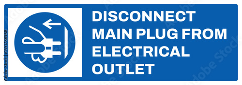 mandatory safety signs v2 uppercase text_disconnect main plug from electrical outlet landscape size 1/2 a4,a3,a2,a1