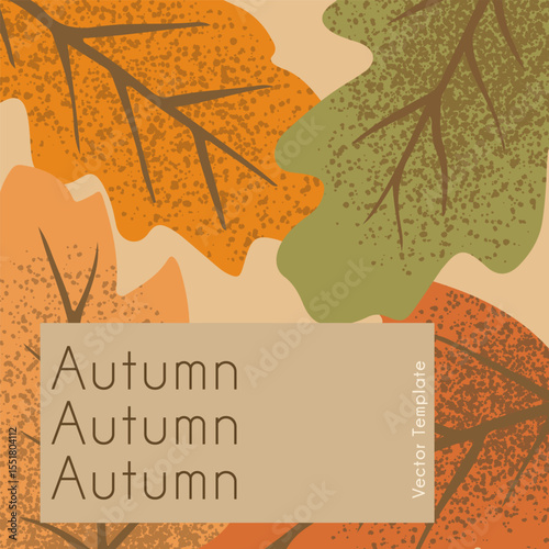 Modern autumn leaves vector background with minimal typography. Ideal for Thanksgiving cards, seasonal ads, and fall promotions. Vector Template