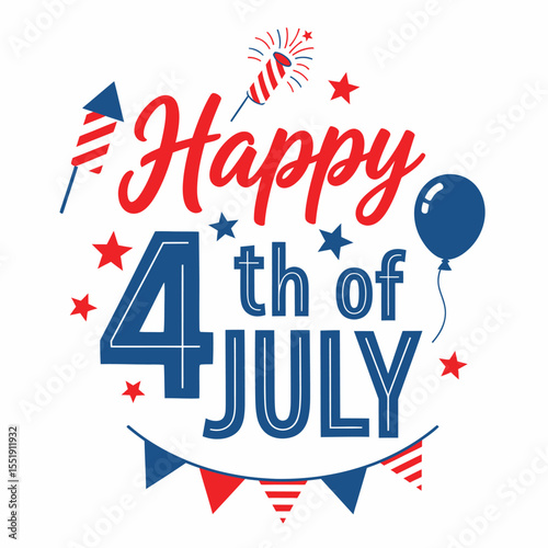 Happy 4th of July festive design with fireworks, stars, and bunting.