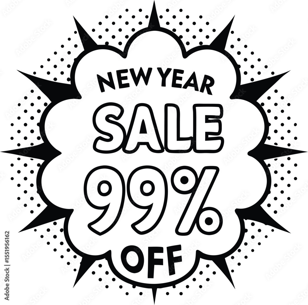 Fototapeta premium This black and white bubble declares a New Year's sale of ninetynine percent off