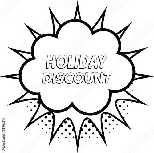 Holiday Discount lettering in black outlined white cloud explosion with dot pattern accents on white