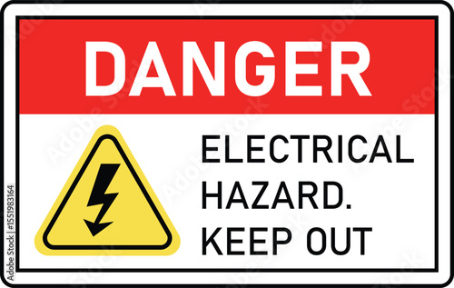 Danger Electrical Hazard - Keep Out! High Voltage Warning Sign