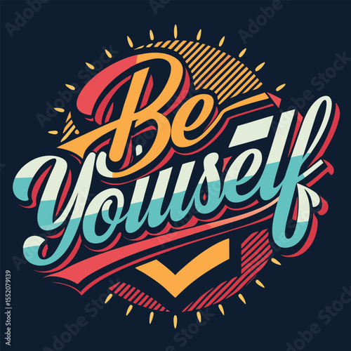 Embrace Your Uniqueness A Bold 'Be Yourself' Typography Design