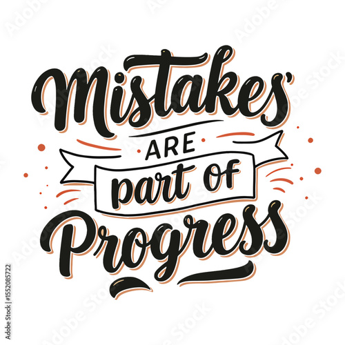 Motivational Quote 'Mistakes are part of Progress' Hand-Lettering Typography