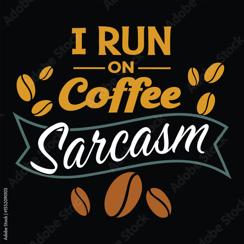 Coffee T-Shirt Design – Funny Quote, Vintage Style, Coffee Cup Vector for Caffeine Lovers
