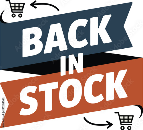 Eye Catching Back in Stock Advertisement with Cart Icons and Angled Banners Creates a Sense of Urgency