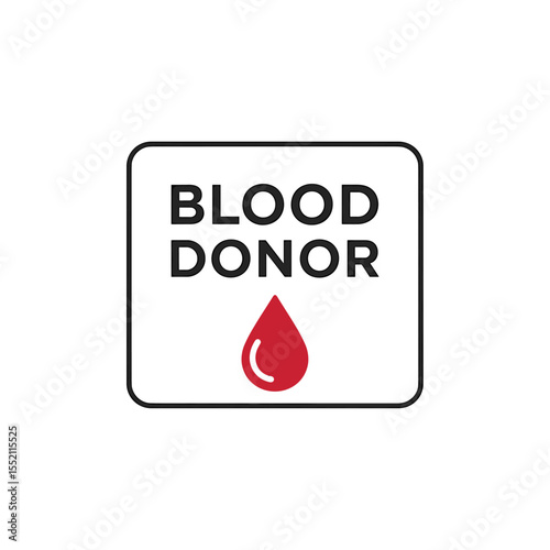 A simple square sign with the words "Blood Donor" and a red blood drop.