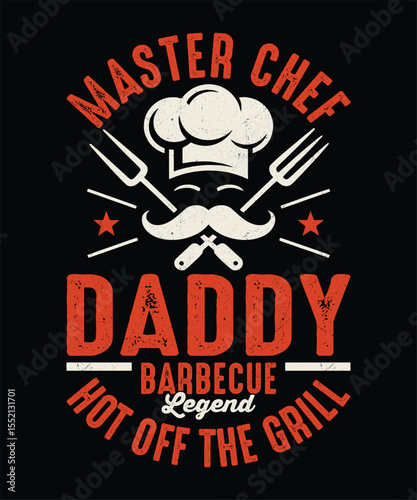 Master Chef Daddy  Barbecue Hot Off the Grill  Funny BBQ Dad Cooking Quote Design