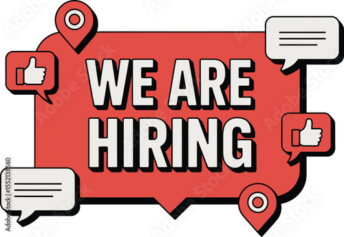 Eye Catching We Are Hiring Advertisement with Location and Like Icons Promoting Job Opportunities and Company Growth Vector Illustration