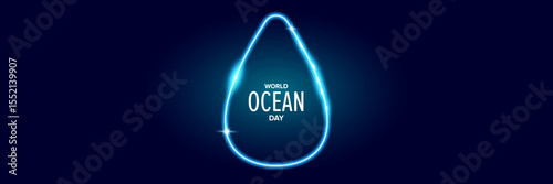 World OCEAN Day Simple Blue Drop neon style Illustration on neon blue water Background for Environmental Awareness and Sustainable Resource Use. Neon World ocean day banner design template