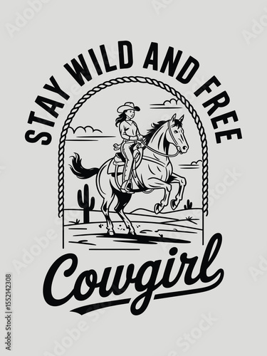 Rustic Cowgirl Western Artwork – Black and White Dynamic Linework, Horse and Rider in Desert, Arched “Stay Wild and Free” Text, Flowing Script, Vintage Style with Hand-Drawn Quality
