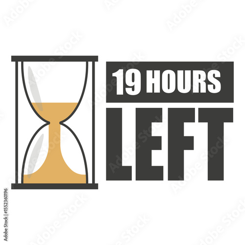 Nineteen hour timer. Countdown hourglass icon. Urgency time label. Vector shape symbol.