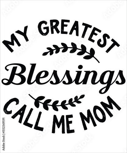 Retro My Greatest Blessings Call Me Mom Funny Mothers Day T-Shirt