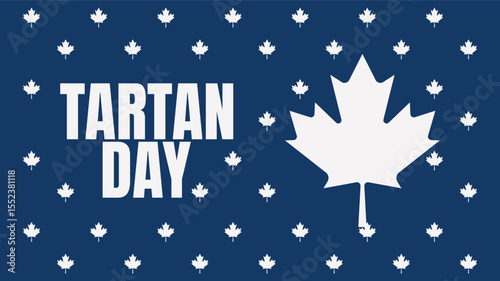 Tartan Day, A Tribute to canadian Culture and Legacy