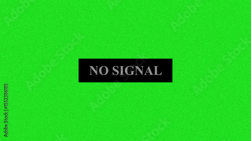 No signal message displayed in a black box on a textured green background suitable for various digital concepts
