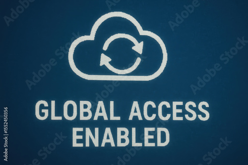 Global access enabled concept highlights impact of globalization seamless data synchronization and worldwide connectivity for efficient