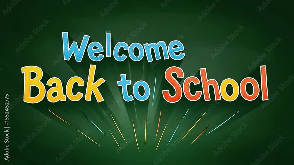 Welcome Back to School Animation chalkboard text that reads Welcome Back to School