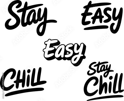 Stay easy chill typography vector design set for t shirt designs and positive affirmations and quotes editable stock vector illustration