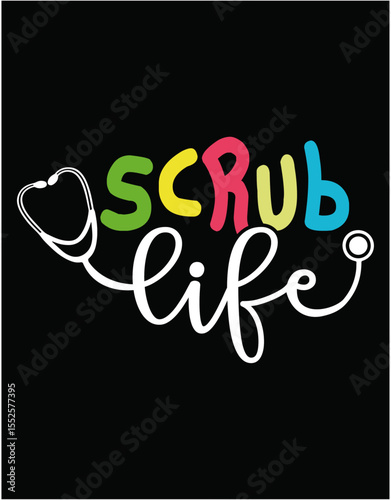Scrub Nurse Life Cutting Printable Files - printable editable vector art file.