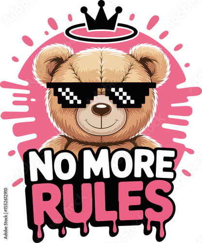 no more rules teddy t-shirt design