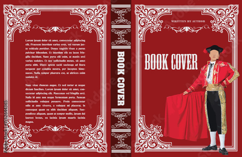 025-25-Bullfighter standing with red cape on vintage style book cover with ornate frame and sample text. Hand drawn illustration